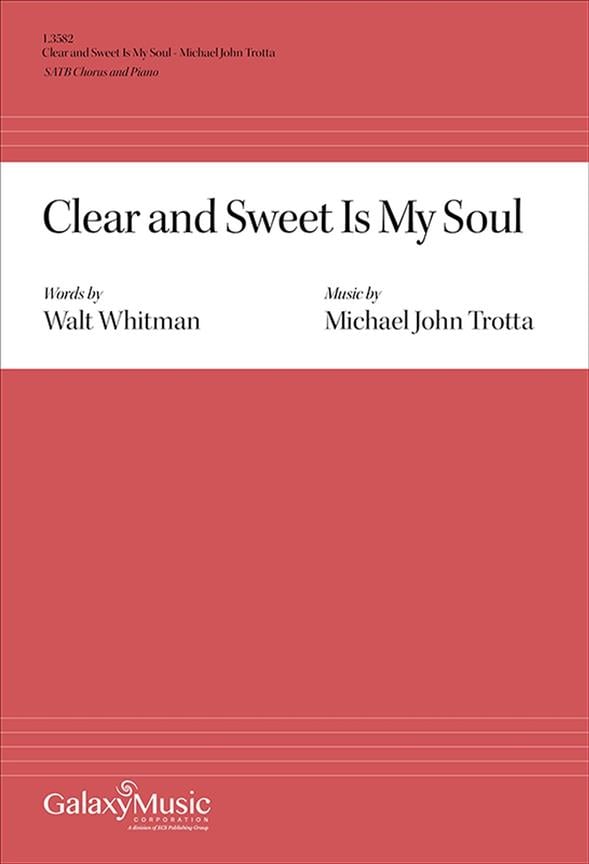 Clear and Sweet Is My Soul